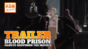 Naruto Shippuden The Movie 5 Blood Prison Deutscher Trailer Youtube