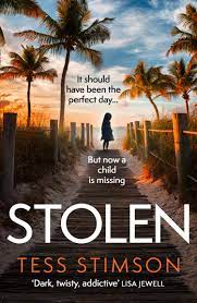 Amazon Com Stolen An Unputdownable Gripping Domestic Psychological Thriller 9780008386054 Stimson Tess Books