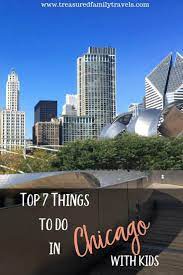 7 Fun Things For Kids To Do In Chicago Family Travel Travel Unique Vacations