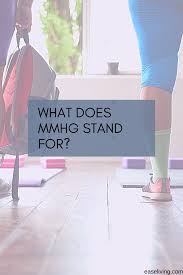 What Does Mmhg Stand For In 2020 Compression Socks Aging In Place Greatful