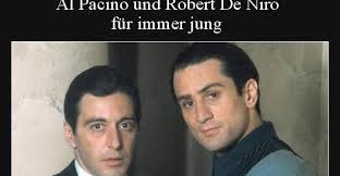 Am dienstag wird robert de niro 78. Al Pacino Und Robert De Niro Fur Immer Jung Lustige Bilder Spruche Witze Echt Lustig