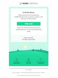 Waze Sent This Email With The Subject Line Verify Your Work Email Address Read About This Email And Find Email Design Email Design Inspiration Email Layout