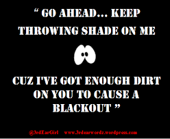 It's the curve to the pitch. Quote Throwing The Shade 3rd Ear Wordz