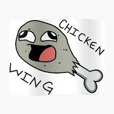Poster Meme De La Cancion De Alitas De Pollo De Dominikka0 Redbubble