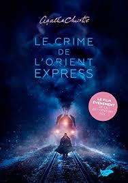 Murder on the orient express. Le Crime De L Orient Express Nouvelle Traduction Revisee Masque Christie T 9 French Edition Ebook Christie Agatha Amazon De Kindle Shop