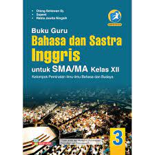 This is the new ebay. Buku Guru Bahasa Dan Sastra Inggris Sma Ma Kelas 12 Buku Paket Bahasa Inggris Kelas 12 Revisi Shopee Indonesia