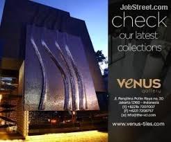 Info gaji berasal dari 4 poin data yang dikumpulkan langsung dari karyawan, pengguna, dan lowongan di indeed dalam. Working At Pt Venus Ceramica International Company Profile And Information Jobstreet