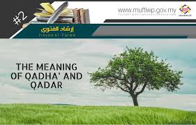 Undo, union, region, antique, waikato, vilayat, boxed up, territory. Pejabat Mufti Wilayah Persekutuan Irsyad Al Fatwa Series 2 The Meaning Of Qadha And Qadar