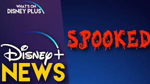 What will you be watching? Halloween Film Spooked Coming Soon To Disney Disney Plus News Youtube