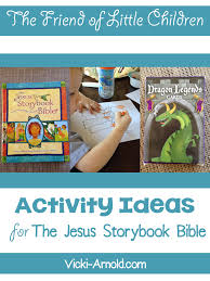 Never planned to homeschool, now wouldn't trade it for the world. Activity Ideas For The Friend Of Little Children Jesus Storybook Bible Simply Vicki Bible Stories For Kids Bible Crafts For Kids Toddler Bible