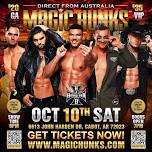 MAGIC HUNKS LIVE AUSTRALIAN TAKEOVER CABOT,AR!!