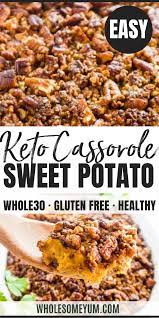 Healthy Low Carb Sweet Potato Casserole Recipe Sugar Free Low Carb Sweet Potato Sweet Potato Casserole Healthy Vegetable Casserole Recipes