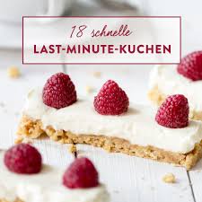 Feine kombinationen für simple und schnelle blechkuchen setzen meist auf die stimmige balance zwischen süßem teig und dezenter fruchtsäure. Schnelle Kuchen Fur Spontanen Kaffeebesuch Zum Selberbacken