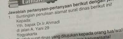 Penulisan alamat surat yang benar‒semenjak maraknya internet, surat memang tak lagi populer. 1 Suntinglah Penulisan Alamat Surat Dinas Berikut Ini Kepada Yth Bapak Dr Ir Ahmadidi Jalan A Brainly Co Id