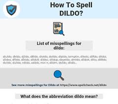 How To Spell Dildo And How To Misspell It Too Spellcheck Net