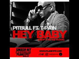 Pitbull Ft T Pain Hey Baby Drop It To The Floor Fast Youtube