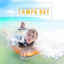 My Top 10 Things To Do With Kids And Families In Tampa Bay Floridaeach Summer The Kiddos And I Return To Visit My Family In St Petersburg