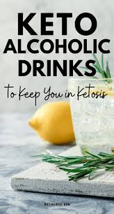 30 Keto Alcoholic Drinks That Won T Kick You Out Of Ketosis In 2020 Keto Diet Alcohol Alcoholic Drinks Keto Keto Diet Benefits