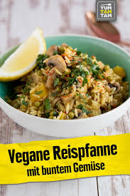 Vegane Reispfanne Mit Buntem Gemuse Gunstige Vegane Rezepte Reispfanne Reispfanne Vegetarisch