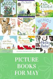 Looking For Picture Books About Spring Whether You Re Hoping For Books About Baby Animals Gardens Or Seeds This Read Aloud Revival Picture Book Read Aloud