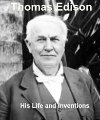EDISON HIS LIFE AND INVENTIONS by Frank Lewis Dyer and Thomas Commerford  Martin by Frank Lewis Dyer, Thomas Commerford Martin