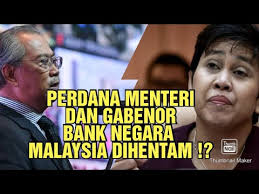 She has served as deputy governor of bank negara from 2010 to 2013 and from 2013 to 2016. Pkp 3 0 Perdana Menteri Dan Gabenor Bank Negara