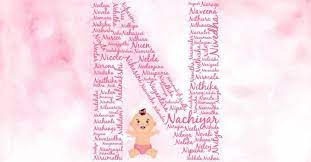 Baby Girl Names Starting With N Baby Girl Names Unique Baby Girl Names Muslim Baby Boy Names