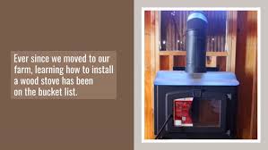 So that's why i show you how to vent a wood stove through the wall in some easiest steps. How To Install A Wood Stove For Beginners
