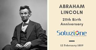 211th Birthday Anniversary Of Abraham Lincoln The 16th President Of The United States Who Led The Nation Through The In 2020 Abraham Lincoln American Civil War Lincoln