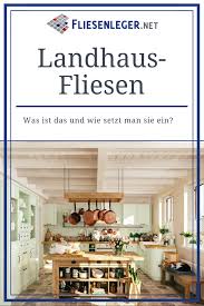 Landhaus Fliesen Landhaus Fliesen Landhauskuche Haus Kuchen