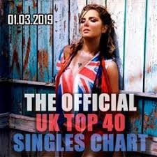 The Official Uk Top 40 Singles Chart 2019 03 01 2019