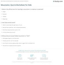 The more questions you get correct here, the more random knowledge you have is your brain big enough to g. Mountains Quiz Worksheet For Kids Study Com