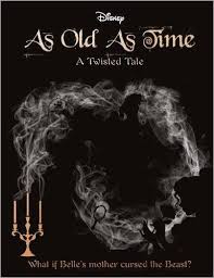 Disney As Old As Time What If Belle S Mother Cursed The Beast A Twisted Tale Amazon Co Uk Liz Braswell 978147484 Disney Books Books Disney Twisted Tales