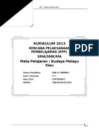 Berikut kunci jawaban buku tematik tema 6 kelas 4 pembelajaran 6 halaman 54 55 56 dan 57 kurikulum 2013 edisi revisi 2017. 3 Rpp K13 Budaya Melayu Riau Sma Kelas 10