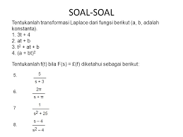 Contoh soal transformasi laplace dan jawabannya. Contoh Soal Dan Penyelesaian Transformasi Laplace Contoh Soal Terbaru