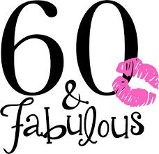 Funny Birthday Wishes For 60 Year Old Woman 60 And Fabulous 60 And Fabulous T Shirt 60th Birthday 50th Birthday Wishes 50th Birthday Shirts 50th Birthday Quotes