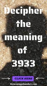 3933 Angel Number Meaning And Symbolism In 2021 Angel Number Meanings Number Meanings Meant To Be
