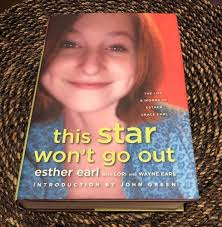 This Star Won't Go Out : The Life and Words of Esther Grace Earl