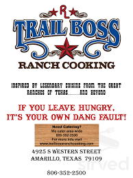 Made from scratch in our kitchen! Trail Boss Ranch Cooking Menu In Amarillo Texas Usa