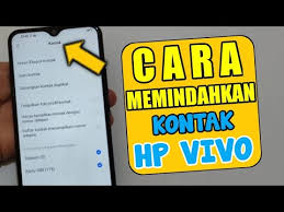 Nomor telepon yang kita miliki tentu harus menggunakan kartu sim. Cara Memindahkan Kontak Hp Vivo Ekspor Impor Kontak Vivo Youtube