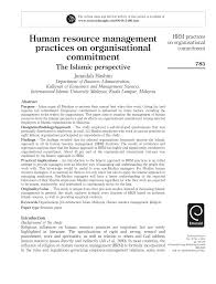 762 open jobs for human resources in malaysia. Pdf Human Resource Management Practices On Organisational Commitment The Islamic Perspective