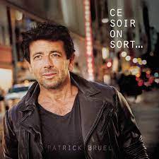 Patrick bruel was born on may 14, 1959 in tlemcen, oran, france as patrick benguigui. Ce Soir On Sort Bruel Patrick Amazon De Musik