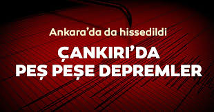 Peki ankara'da deprem büyüklüğü nedir? Son Dakika Cankiri Da Deprem Meydana Geldi Ankara Da Da Hissedildi Son Dakika Haberler