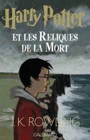 Harry Potter Et Les Reliques De La Mort Harry Potter 7 Reliques De La Mort Harry Potter Livres A Lire