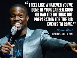 Kevin Hart Inspirational Quotes Kevin Hart Quotes Kevin Hart Funny Quotes