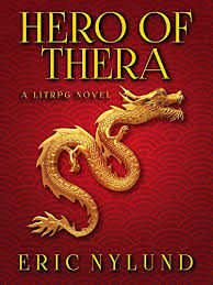 Eric's best online games : Amazon Com Hero Of Thera A Litrpg Novel Ebook Nylund Eric Kindle Store