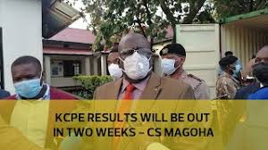 Produce camp 2021 official accounts: Kcpe Results Will Be Out In Two Weeks Cs Magoha