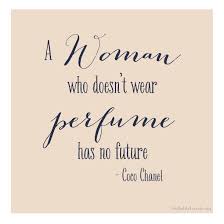 Always Believe That Something Wonderful Is About To Happen Coco Chanel Because Coco Said So Napoleonia Perfume Quotes Coco Chanel Quotes Chanel Quotes