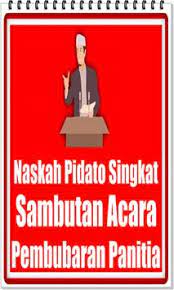 Saya menghormati tuan kepala sekolah Naskah Pidato Sambutan Acara Pembubaran Panitia For Android Apk Download