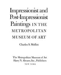 Impressionist and Post-Impressionist Paintings in The Metropolitan Museum  of Art - MetPublications - The Metropolitan Museum of Art